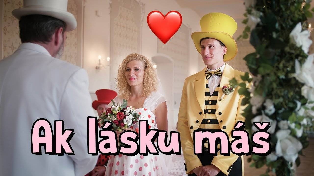 Smejko a Tanculienka - Ak lásku máš