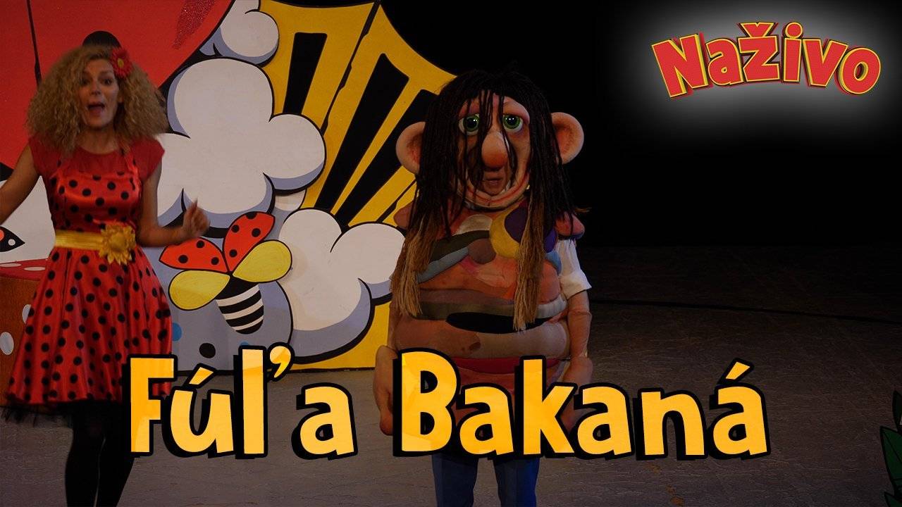 Smejko a Tanculienka NAŽIVO - Fúľa Bakaná