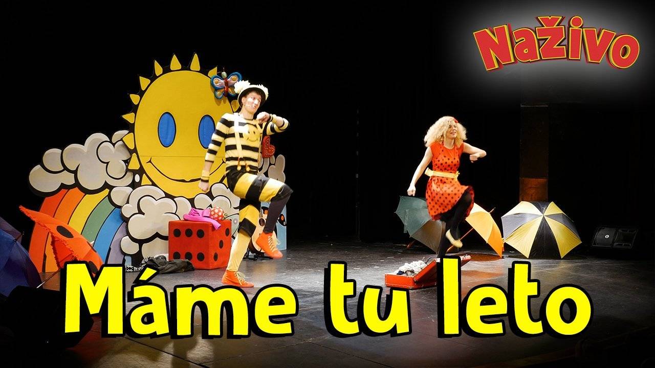 Smejko a Tanculienka NAŽIVO - Máme tu leto