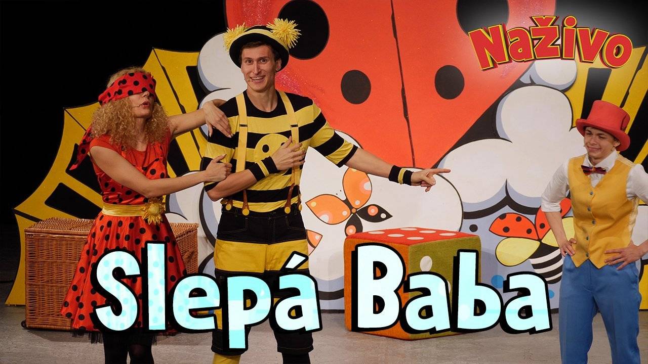 Smejko a Tanculienka NAŽIVO - Slepá baba