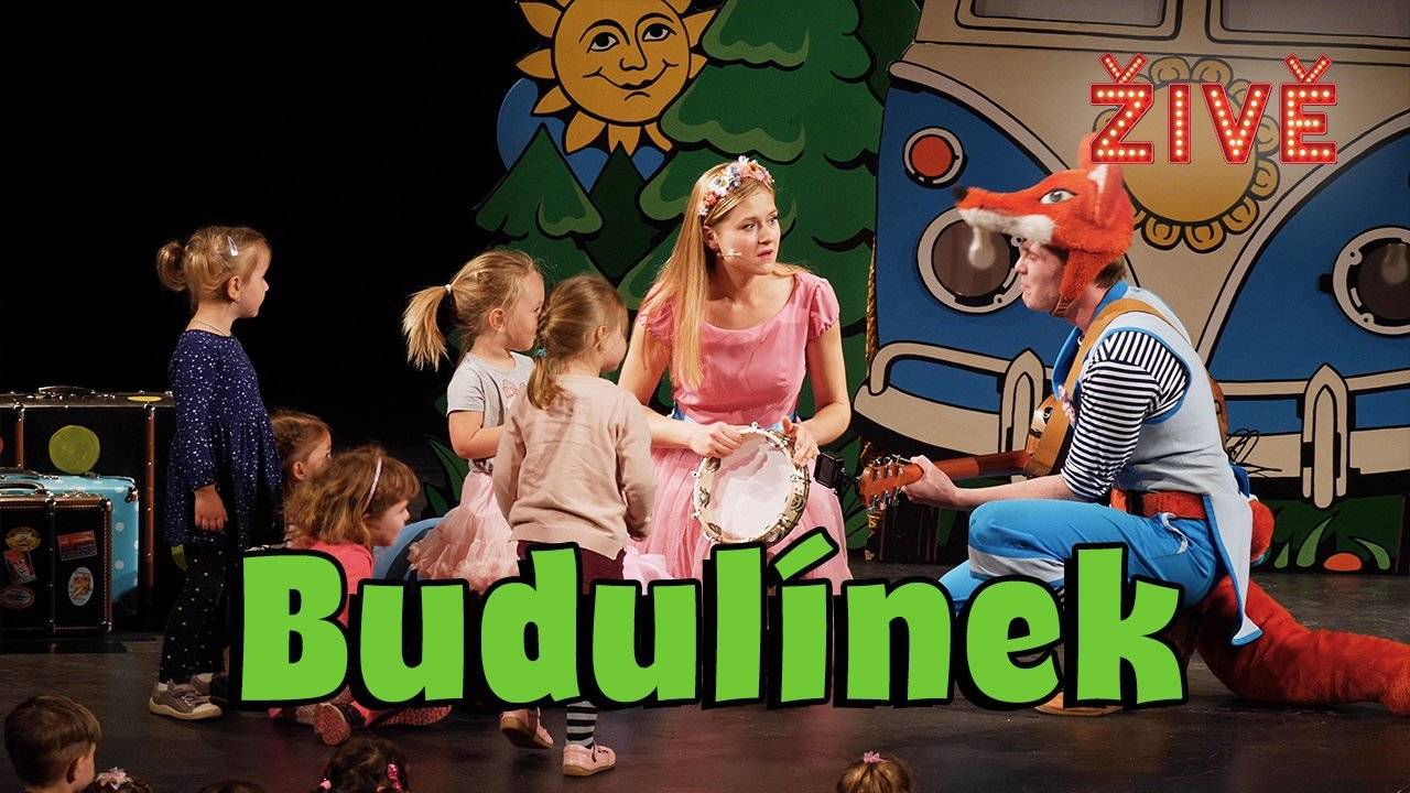 Štístko a Poupěnka ŽIVĚ - Budulínek