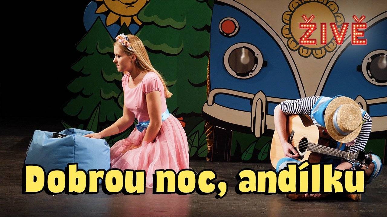 Štístko a Poupěnka ŽIVĚ - Dobrou noc, andílku