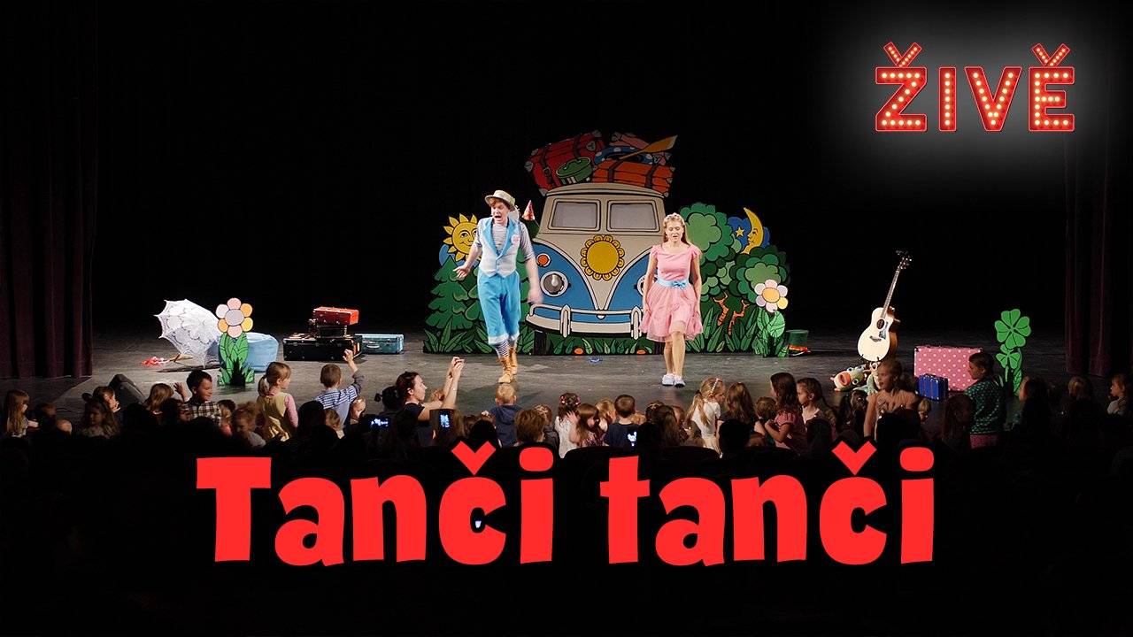 Štístko a Poupěnka ŽIVĚ - Tanči tanči