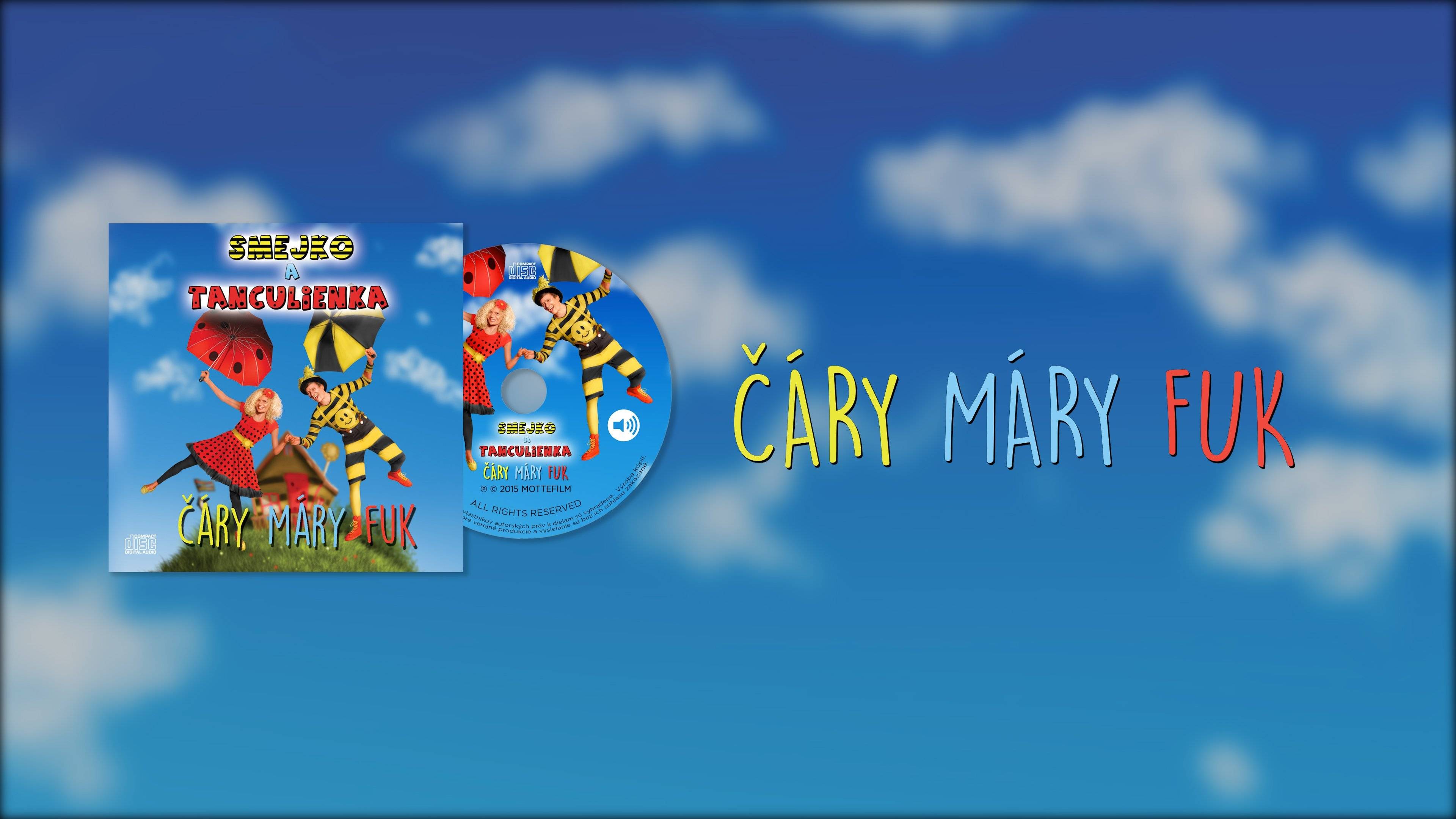 Smejko a Tanculienka CD - Čáry, Máry, Fuk!